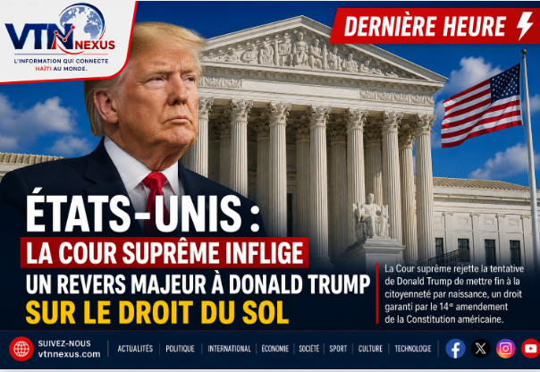 États-Unis : la Cour suprême inflige un revers majeur à Donald Trump sur le droit du sol Donald Trump